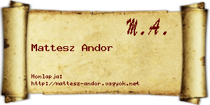 Mattesz Andor névjegykártya